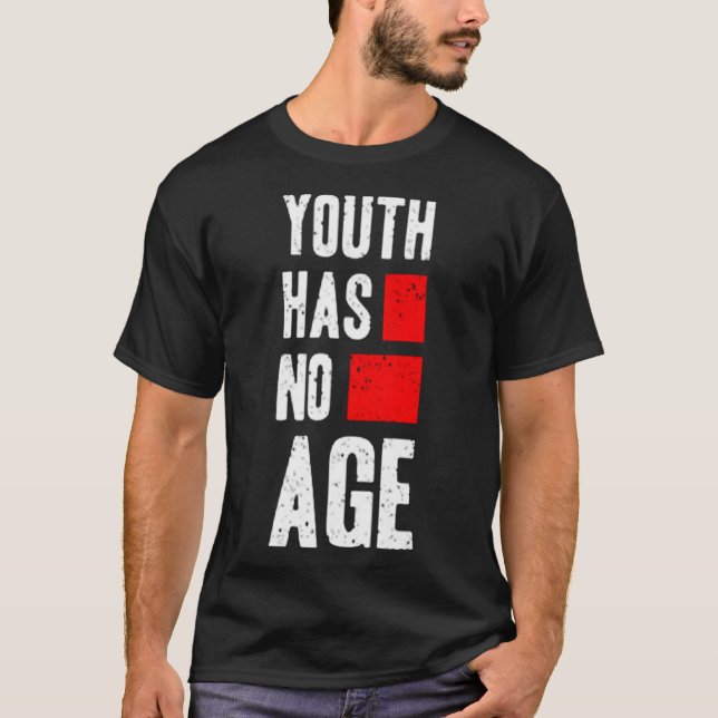 Camiseta La juventud no tiene edad (Anverso)