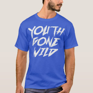 Camiseta La juventud se volvió salvaje