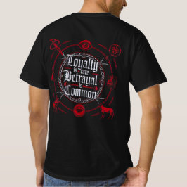 Camiseta La lealtad es rara, la traición es común - gótica