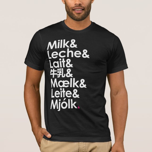 Camiseta La leche es nuestro lenguaje de amor (Anverso)