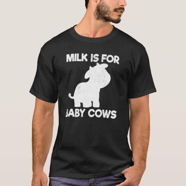 Camiseta La Leche Vegan Es Para Vegetarianas Vecinas Bebés (Anverso)
