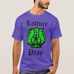 Camiseta La lechuga ruega