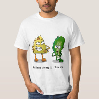 Camiseta La lechuga ruega a los quesos