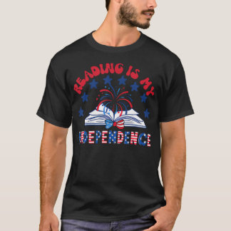 Camiseta La Lectura Es Mi Independencia Patriótico 4 De Jul