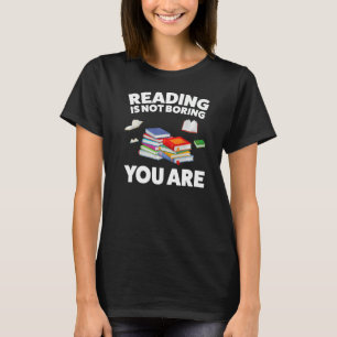 Camiseta la lectura no es aburrida que estés leyendo Premiu