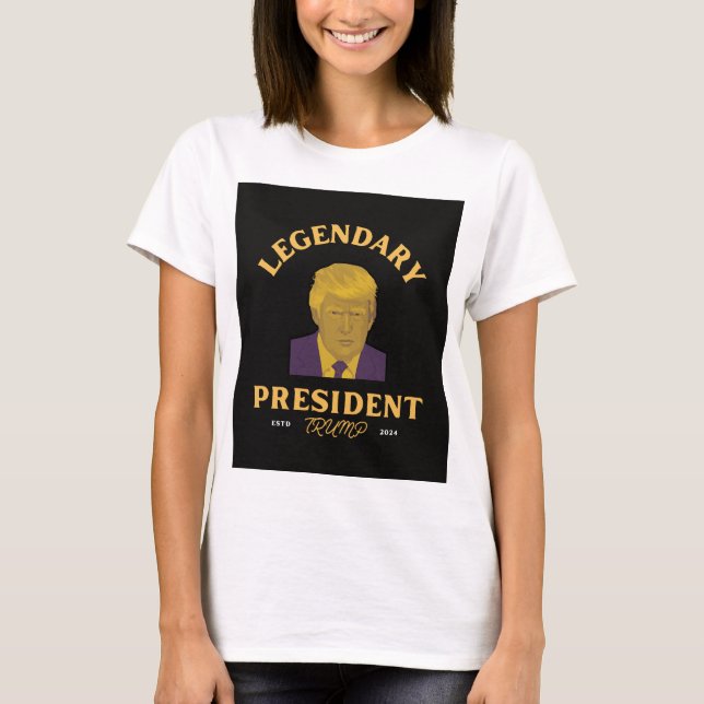 Camiseta La legendaria Presidenta de la Mujer (Anverso)