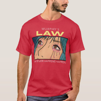 Camiseta La ley de Murphy chica anime triste divertida