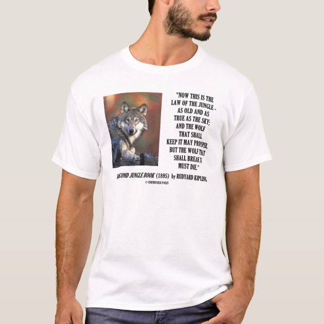 Camiseta La ley de Rudyard Kipling de la selva prospera (Anverso)