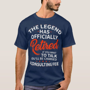 Camiseta La leyenda cuenta con un oficial de retiros oficia