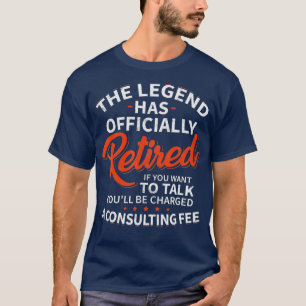 Camiseta La leyenda cuenta con un oficial de retiros oficia