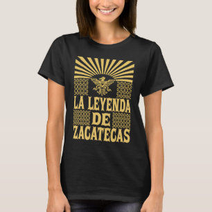 Camiseta La Leyenda De Zacatecas Mexicano Azteca Eagle Vint