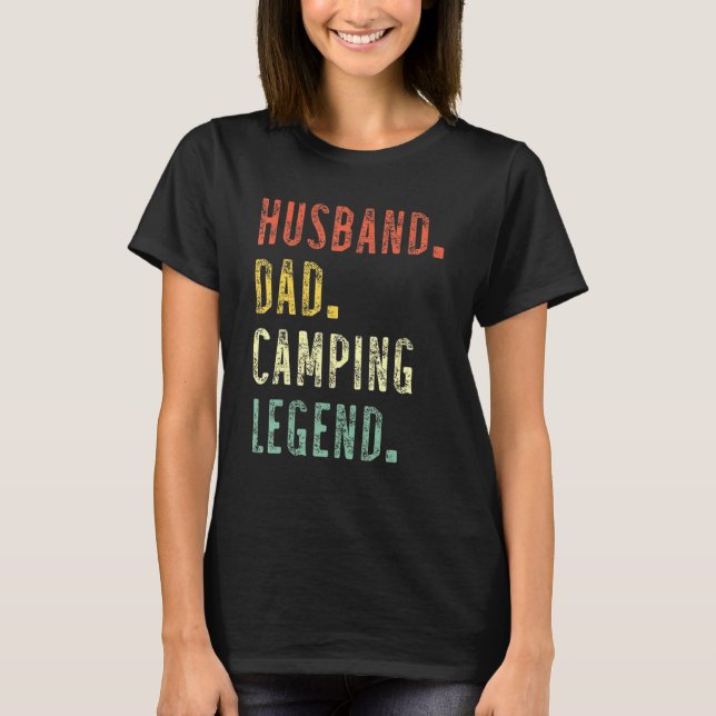 Camiseta La leyenda del campamento Vi de papá, marido de un (Anverso)