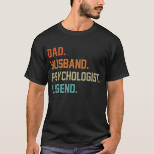 Camiseta La leyenda del psicólogo del marido de papá para e