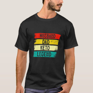 Camiseta La leyenda del viejo marido Dad Keto por el día de