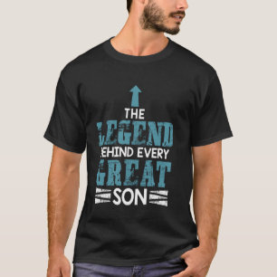 Camiseta La leyenda detrás de cada padre de un gran hijo