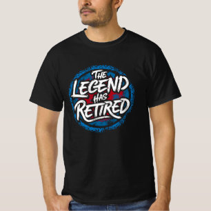Camiseta La leyenda ha retirado el gracioso texto de retiro