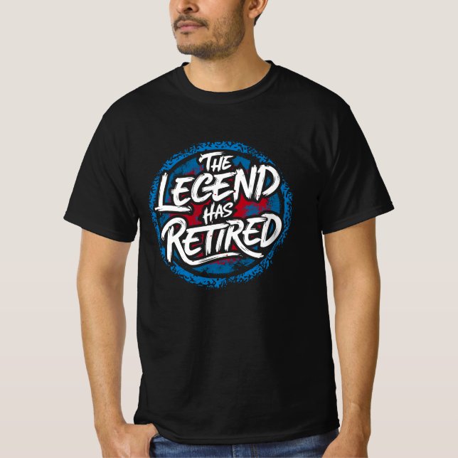 Camiseta La leyenda ha retirado el gracioso texto de retiro (Anverso)