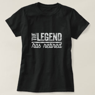 Camiseta la leyenda se ha retirado