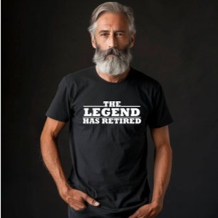 Camiseta La leyenda se ha retirado de citas de jubilación g