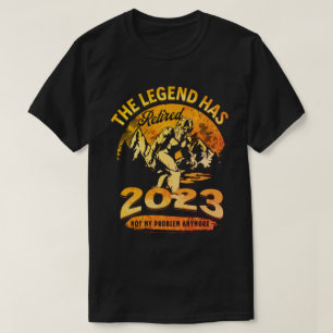 Camiseta La leyenda se ha retirado de la jubilación de pie