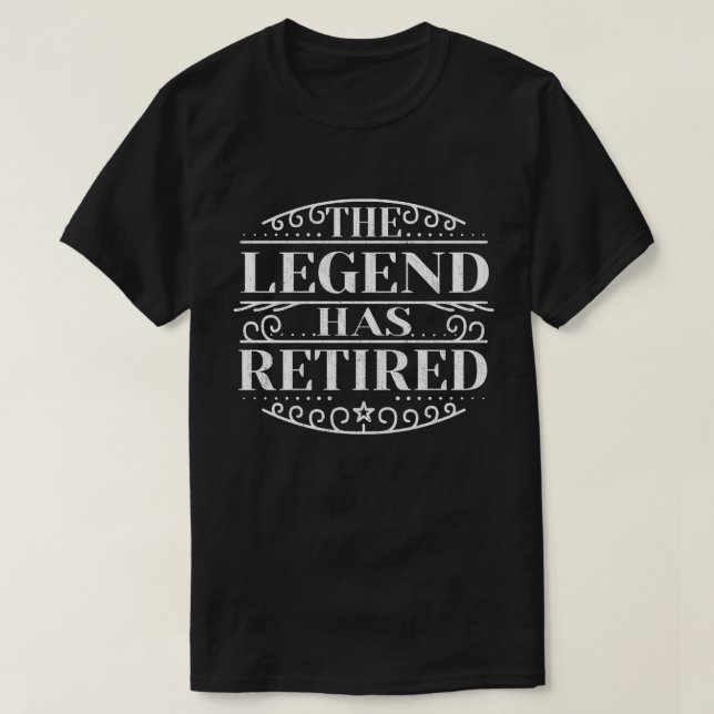 Camiseta La leyenda se ha retirado del regalo de retiro gra (Diseño del anverso)