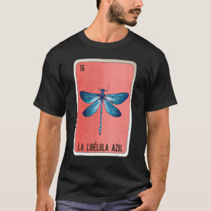 Camiseta La Libelula Azul Carné de Bingo de Lóloga Mexicana
