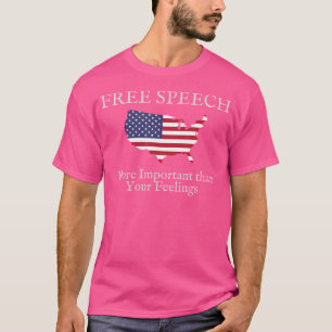 Camiseta La Libertad De Expresión Es Más Importante Primera