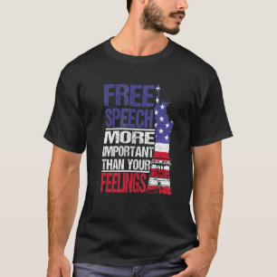 Camiseta La libertad de expresión es más importante que la 