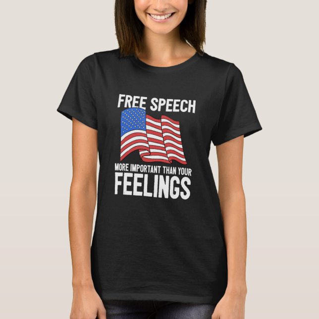 Camiseta La Libertad De Expresión Es Más Importante Que La  (Anverso)