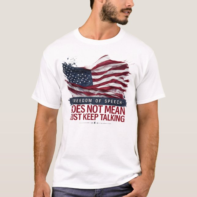 Camiseta La libertad de expresión no significa seguir habla (Anverso)