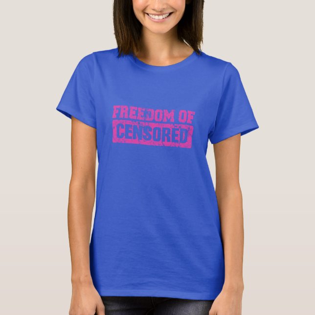Camiseta La libertad de expresión tal vez no sea así (Anverso)