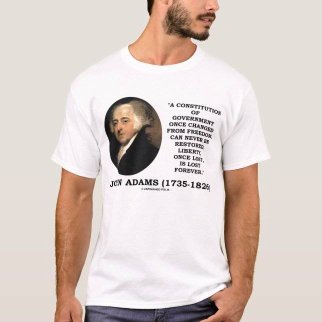Camiseta La libertad de John Adams perdió una vez perdido (Anverso)