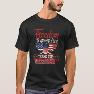 Camiseta La libertad de los veteranos nunca es un día libre