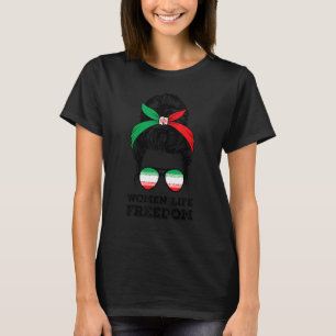 Camiseta La libertad de vida de las mujeres: Liberen a Irán