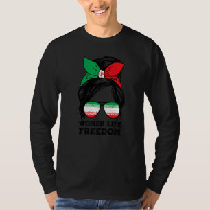 Camiseta La libertad de vida de las mujeres: Liberen a Irán