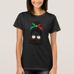 Camiseta La libertad de vida de las mujeres: Liberen a Irán