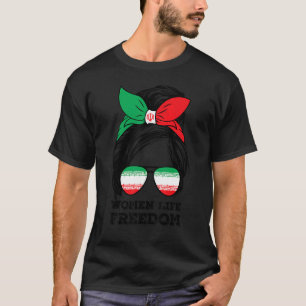 Camiseta La libertad de vida de las mujeres: Liberen a Irán