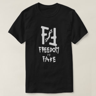 Camiseta La libertad es falsa