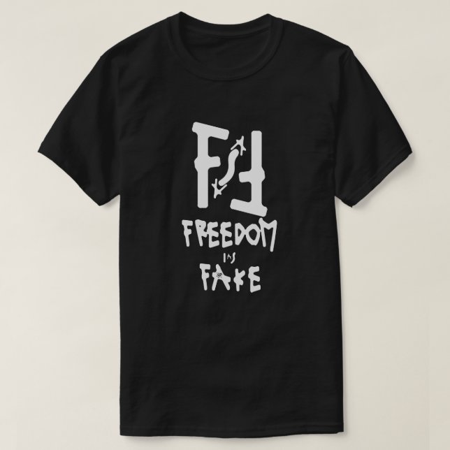 Camiseta La libertad es falsa (Diseño del anverso)