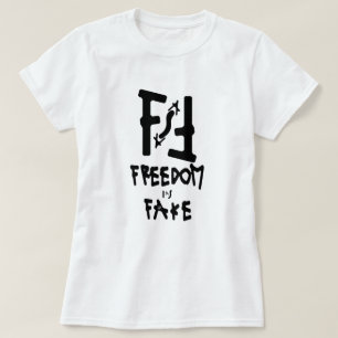 Camiseta La libertad es falsa