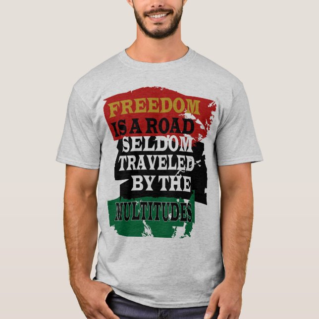 CAMISETA LA LIBERTAD ES UN CAMINO (Anverso)