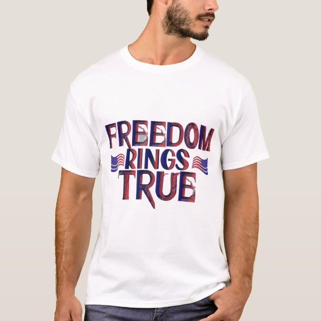 Camiseta La libertad es verdadera (Anverso)