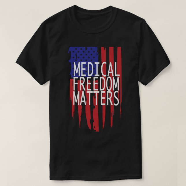 Camiseta La libertad médica importa (Diseño del anverso)