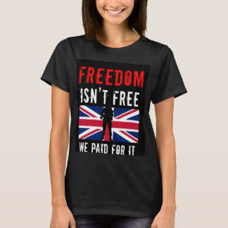 Camiseta La libertad no es gratis - La pagamos