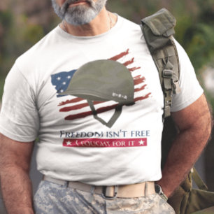 Camiseta La Libertad No Es Gratuita Luché Por Ella