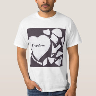 Camiseta La libertad no es la separación, viene de la unión