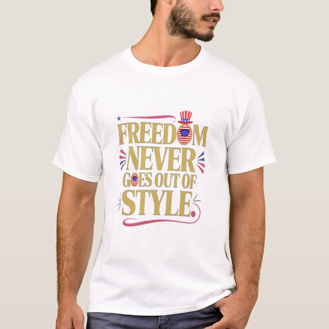 Camiseta la libertad nunca va de moda (Anverso)