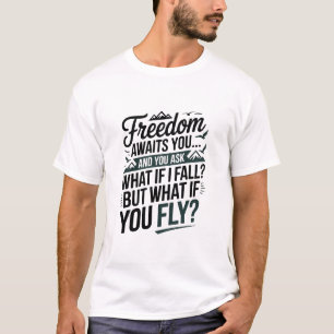 Camiseta La libertad te espera