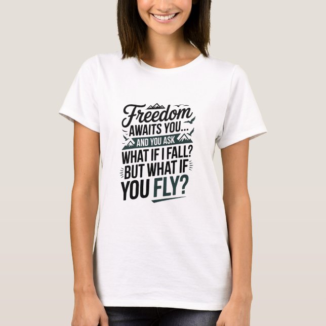 Camiseta La libertad te espera (Anverso)