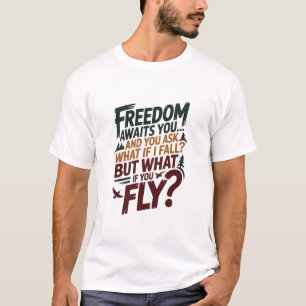Camiseta La libertad te espera